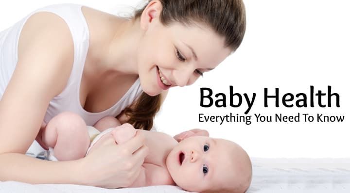 Baby Health – Everything You Need To Know
